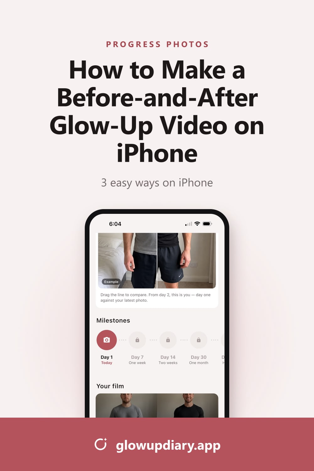 How to Make a Before-and-After Glow-Up Video on iPhone: Glow Up Diary guide